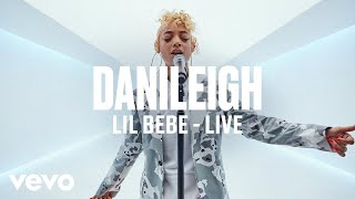 DaniLeigh  Lil Bebe Live  Vevo DSCVR [upl. by Nnylyam]