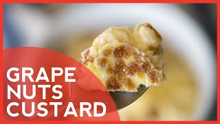 How to Make Grape Nuts Custard [upl. by Hollah]