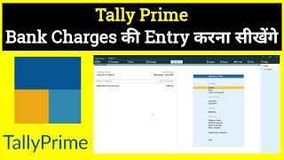 Bank Charges Entry in TallyPrime [upl. by Eekorehc]