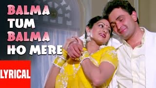 quotBalma Tum Balma Ho Mere Khaliquot Lyrical Video  Nagina  Kavita Krishnamurthy Rishi Kapoor Sridevi [upl. by Iruy84]