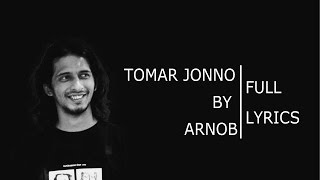 Tomar Jonno Nilche TaraArnobLyrics [upl. by Averi]