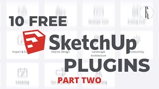 10 FREE Plugins You Must Download  Better Sketchup Modeling  Part Two [upl. by Malonis]