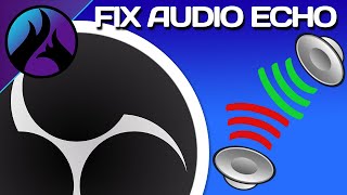 Fix Twitch Stream Sound Echo in OBS [upl. by Davida]