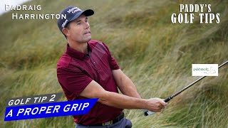 A PROPER GRIP  Paddys Golf Tip 2  Padraig Harrington [upl. by Attenweiler]