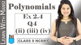 Class 9 Maths  Chapter 2  Exercise 24 Q4 Part ii  iii  iv  Polynomials  NCERT [upl. by Normy]