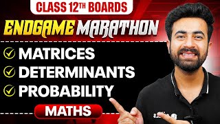 Class 12th MATHS  Matrices Determinants Probability  ENDGAME MARATHON 🔥  PW [upl. by Bashee]