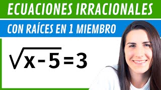 Ecuaciones IRRACIONALES ✅ Con Radicales en UN Miembro [upl. by Googins]