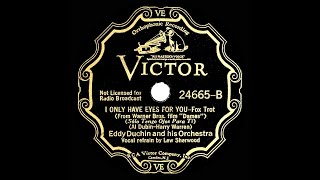 1934 HITS ARCHIVE I Only Have Eyes For You  Eddy Duchin Lew Sherwood vocal [upl. by Ade]