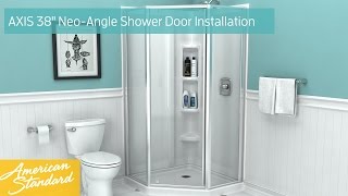 How to Install American Standard AXIS™ 38quot NeoAngle Shower Door [upl. by Atwahs]