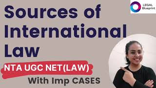 Sources of Public International Law NTA UGC NET LAW  with CASES [upl. by Filiano]