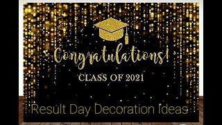 Result Day Decoration Ideas  Result Day Decoration Ideas for Teachers  Graduation Day Decoration [upl. by Revned]