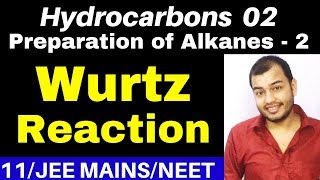 Hydrocarbons 02  Preparation of Alkanes 02  Wurtz Reaction  and Frankland Reaction  JEENEET [upl. by Otero556]