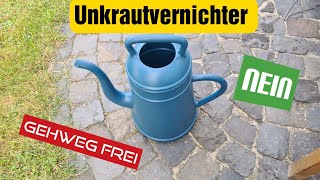 Unkrautvernichter ohne Unkraut hat so keine Chance [upl. by Hceicjow718]