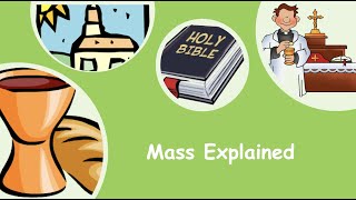 The Mass Explained [upl. by Walburga268]