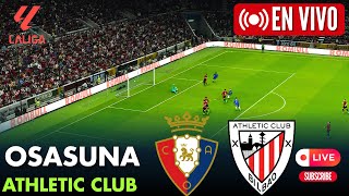 🔴EN VIVO  Osasuna vs Athletic Club  LA LIGA 2425  Partido Completo  Simulación de Videojuego [upl. by Ahsiya]