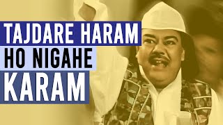 ⚠️Tajdare Haram Ho Nigahe Karam  Urdu Naat Qawwali  Maqbool Sabri Lyrics amp English Translation [upl. by Ydur907]