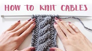 How to Knit Cables For Beginners [upl. by Edd]