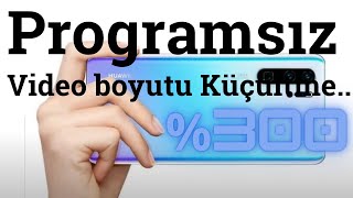 Programsız video boyutu küçültme [upl. by Zak123]