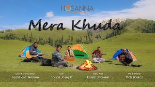 New Masihi Geet 2017  Mera Khuda  Hosanna the Band  Music Video New Punjabi Song [upl. by Ardnalahs]