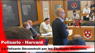 Harvard  Le Polisario Déconstruit par les Étudiants Marocains [upl. by Nico759]