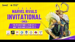 Marvel Rivals Invitational 2025 EMEA Day 4 UTC1） [upl. by Clellan]