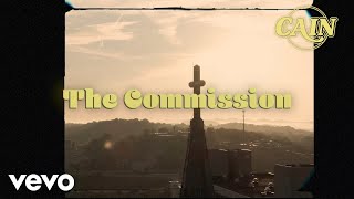 CAIN  The Commission Official Lyric Video [upl. by Kone]