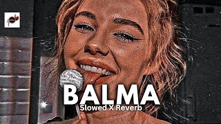 BALMA  Khiladi 786 SlowedX Reverb [upl. by Artened]