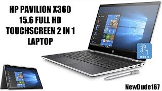 BRAND NEW HP PAVILION X360 156 FULL HD TOUCHSCREEN 2 IN 1 LAPTOP REVIEW [upl. by Cummine]