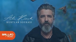 Ali Kınık  Kurtlar Sofrası [upl. by Sucramrej]