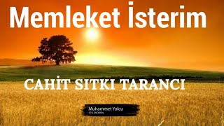 Memleket İsterim Şiiri  Cahit Sıtkı Tarancı [upl. by Ihpen319]