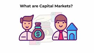 What are capital markets  Capital Markets Explained [upl. by Cacka]