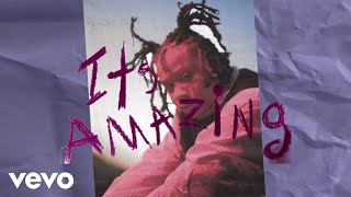 Trippie Redd  Amazinggg feat SahBabii Trippie Vision ft SahBabii [upl. by Eoin]