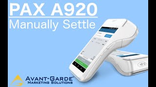 PAX A920 How To Manually Batch  Settle [upl. by Anirrok902]