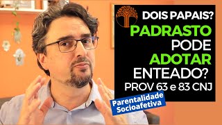 Parentalidade Socioafetiva  Provimento 63 e 83 CNJ na prática [upl. by Laurens458]