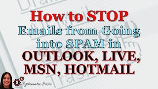 How to Stop Emails from Going into Spam in Outlook Live MSN or Hotmail [upl. by Itsym945]