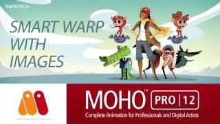 Moho Pro 12 Anime Studio  Smart Warp with Images Tutorial [upl. by Nosdrahcir]