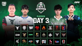 PUBG Mobile NEPX Showdown  Play Offs Day 3 [upl. by Hnilym]