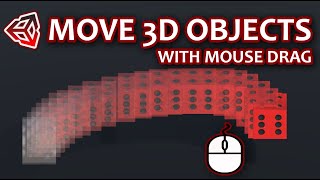 How To Move Objects With Mouse Drag in Unity  Unity 3D Tutorial [upl. by Ardella]