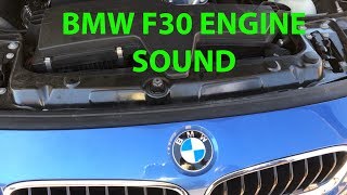 Bmw f30 Noisy Engine Sound [upl. by Crudden]