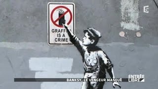 Banksy roi du street art  Entrée libre [upl. by Hilleary]