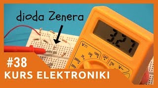 ZIZ 38 Dioda Zenera  prosty stabilizator napięcia Kurs elektroniki dla początkujących [upl. by Don16]