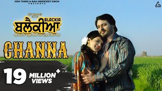 Channa  Mannat Noor  Feroz Khan  Dev Kharoud  Ihana Dhillon  Punjabi Movie Song [upl. by Aralc]