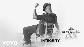 NeYo  Integrity Audio ft Charisse Mills [upl. by Eniarrol]