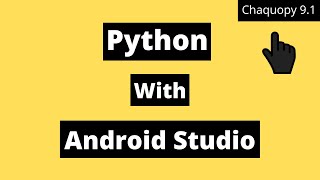 Chaquopy 91 Setup  Python With Android Studio  2021 [upl. by Valerlan]