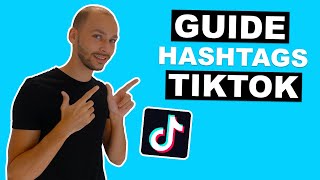 Comment bien utiliser les hashtags TikTok [upl. by Ruhtracm943]