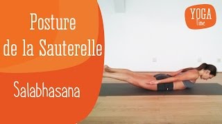 Yoga  Posture de la sauterelle  Salabhasana [upl. by Colston]