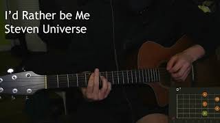 Id rather be me  Steven Universe Guitar Tutorial [upl. by Suiramaj9]