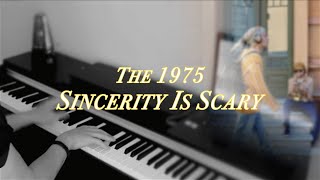 THE 1975  Sincerity Is Scary Piano cover [upl. by Bussy]