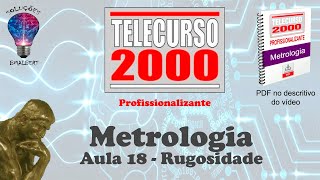 Telecurso 2000  Metrologia  18 Rugosidade [upl. by Nehr102]