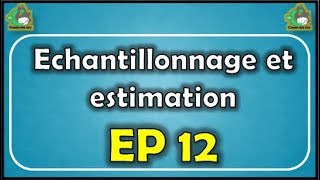 EP12 estimation par intervalle de confiance [upl. by Addia]